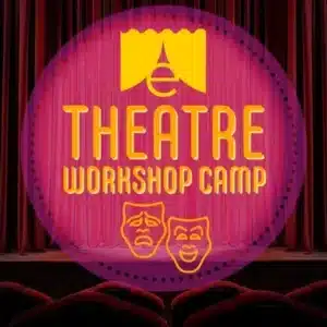 Theatre Workshop Summer Camp